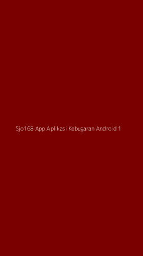 Tampilan Antarmuka Aplikasi Sjo168 App Aplikasi Kebugaran Android - 1