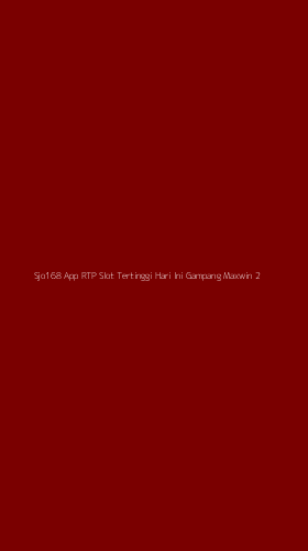 Tampilan Antarmuka Aplikasi Sjo168 App Rtp Slot Tertinggi Hari Ini Gampang Maxwin - 2