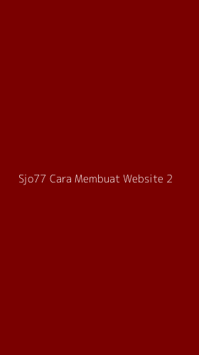 Tampilan Antarmuka Aplikasi Sjo77 Cara Membuat Website - 2