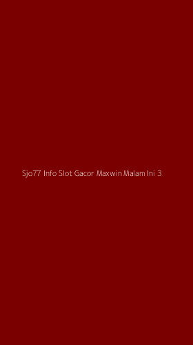 Tampilan Antarmuka Aplikasi Sjo77 Info Slot Gacor Maxwin Malam Ini - 3