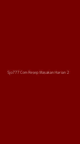 Tampilan Antarmuka Aplikasi Sjo777 Com Resep Masakan Harian - 2