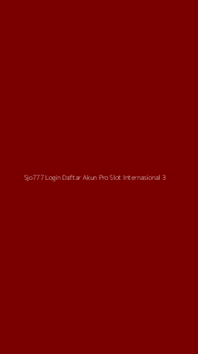 Tampilan Antarmuka Aplikasi Sjo777 Login Daftar Akun Pro Slot Internasional - 3