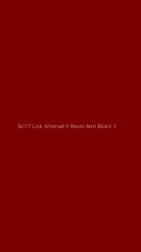 Tampilan Antarmuka Aplikasi Skl77 Link Alternatif Resmi Anti Blokir - 1