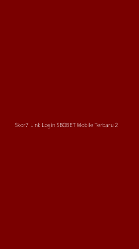 Tampilan Antarmuka Aplikasi Skor7 Link Login Sbobet Mobile Terbaru - 2