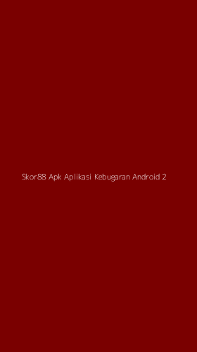 Tampilan Antarmuka Aplikasi Skor88 Apk Aplikasi Kebugaran Android - 2