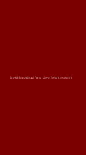 Tampilan Antarmuka Aplikasi Skor88 Rtp Aplikasi Portal Game Terbaik Android - 4