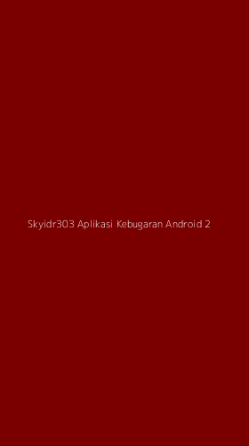 Tampilan Antarmuka Aplikasi Skyidr303 Aplikasi Kebugaran Android - 2