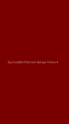 Tampilan Antarmuka Aplikasi Skytrax666 Platform Belajar Online - 4