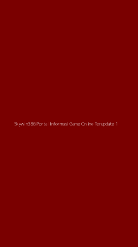 Tampilan Antarmuka Aplikasi Skywin386 Portal Informasi Game Online Terupdate - 1