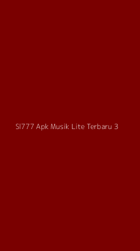 Tampilan Antarmuka Aplikasi Sl777 Apk Musik Lite Terbaru - 3