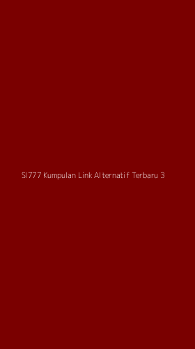 Tampilan Antarmuka Aplikasi Sl777 Kumpulan Link Alternatif Terbaru - 3
