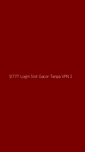 Tampilan Antarmuka Aplikasi Sl777 Login Slot Gacor Tanpa Vpn - 2