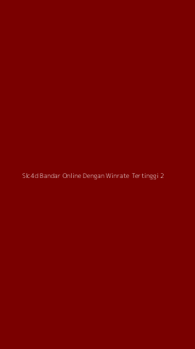 Tampilan Antarmuka Aplikasi Slc4d Bandar Online Dengan Winrate Tertinggi - 2