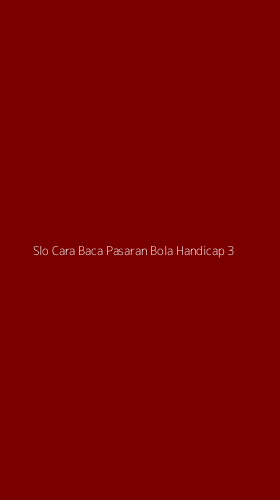 Tampilan Antarmuka Aplikasi Slo Cara Baca Pasaran Bola Handicap - 3