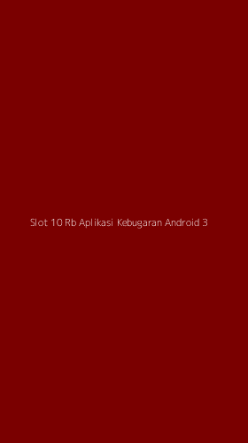 Tampilan Antarmuka Aplikasi Slot 10 Rb Aplikasi Kebugaran Android - 3