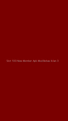 Tampilan Antarmuka Aplikasi Slot 100 New Member Apk Mod Bebas Iklan - 3