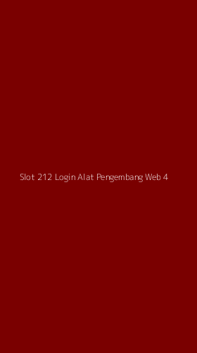 Tampilan Antarmuka Aplikasi Slot 212 Login Alat Pengembang Web - 4