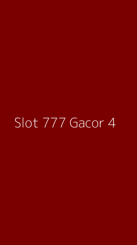 Tampilan Antarmuka Aplikasi Slot 777 Gacor - 4