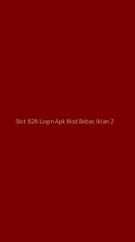 Tampilan Antarmuka Aplikasi Slot 828 Login Apk Mod Bebas Iklan - 2