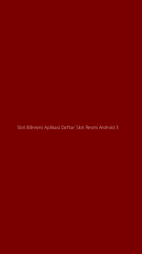 Tampilan Antarmuka Aplikasi Slot 88resmi Aplikasi Daftar Slot Resmi Android - 3