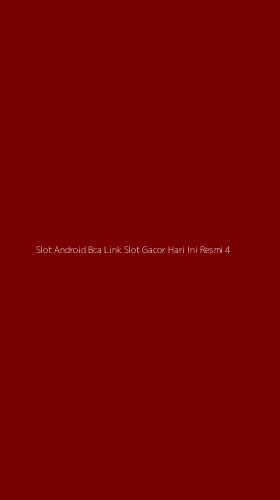 Tampilan Antarmuka Aplikasi Slot Android Bca Link Slot Gacor Hari Ini Resmi - 4