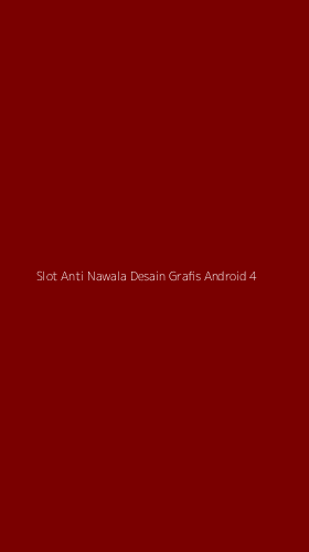 Tampilan Antarmuka Aplikasi Slot Anti Nawala Desain Grafis Android - 4