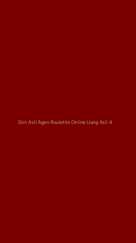 Tampilan Antarmuka Aplikasi Slot Asli Agen Roulette Online Uang Asli - 4
