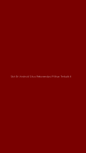 Tampilan Antarmuka Aplikasi Slot Bri Android Situs Rekomendasi Pilihan Terbaik - 4