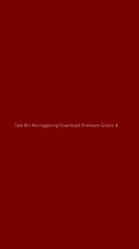 Tampilan Antarmuka Aplikasi Slot Bri Microgaming Download Premium Gratis - 4