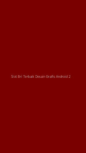 Tampilan Antarmuka Aplikasi Slot Bri Terbaik Desain Grafis Android - 2