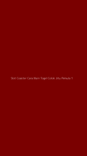 Tampilan Antarmuka Aplikasi Slot Coaster Cara Main Togel Colok Jitu Pemula - 1