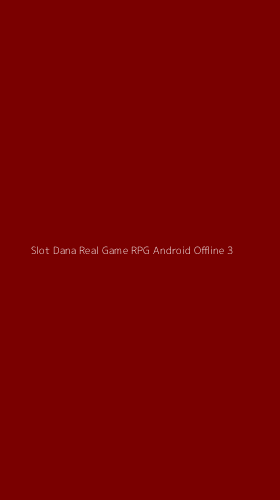 Tampilan Antarmuka Aplikasi Slot Dana Real Game Rpg Android Offline - 3