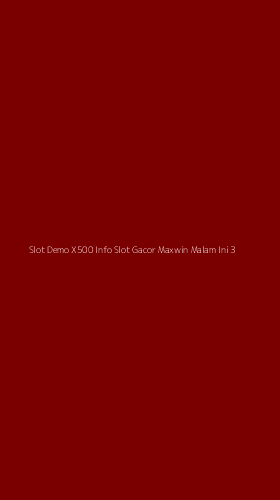 Tampilan Antarmuka Aplikasi Slot Demo X500 Info Slot Gacor Maxwin Malam Ini - 3