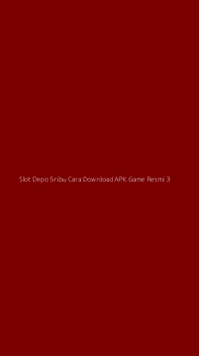 Tampilan Antarmuka Aplikasi Slot Depo 5ribu Cara Download Apk Game Resmi - 3