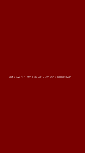 Tampilan Antarmuka Aplikasi Slot Dewa777 Agen Bola Dan Live Casino Terpercaya - 4