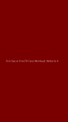 Tampilan Antarmuka Aplikasi Slot Gacor Emo78 Cara Membuat Website - 4