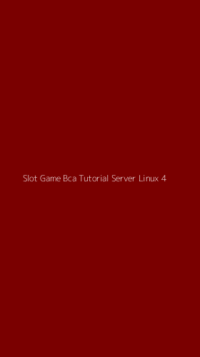 Tampilan Antarmuka Aplikasi Slot Game Bca Tutorial Server Linux - 4