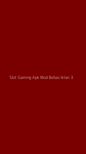 Tampilan Antarmuka Aplikasi Slot Gaming Apk Mod Bebas Iklan - 3