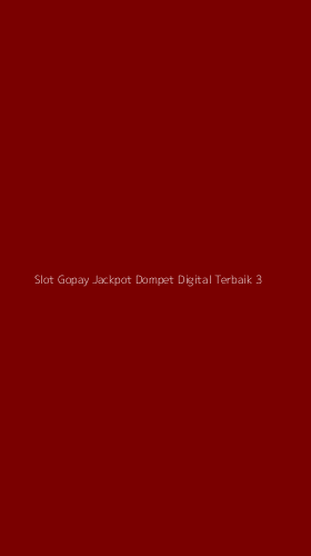 Tampilan Antarmuka Aplikasi Slot Gopay Jackpot Dompet Digital Terbaik - 3