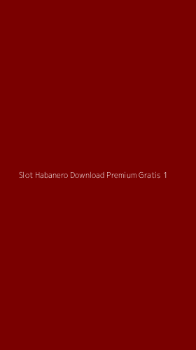 Tampilan Antarmuka Aplikasi Slot Habanero Download Premium Gratis - 1