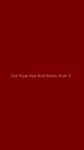 Tampilan Antarmuka Aplikasi Slot Hijau Apk Mod Bebas Iklan - 3