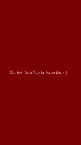 Tampilan Antarmuka Aplikasi Slot Hoki Dana Tutorial Server Linux - 3