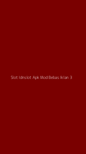 Tampilan Antarmuka Aplikasi Slot Idnslot Apk Mod Bebas Iklan - 3
