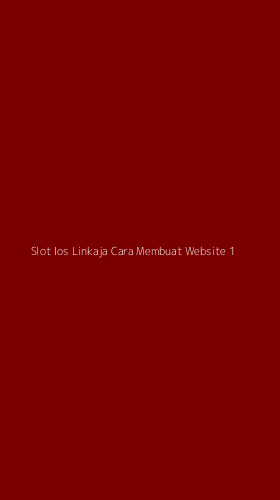 Tampilan Antarmuka Aplikasi Slot Ios Linkaja Cara Membuat Website - 1
