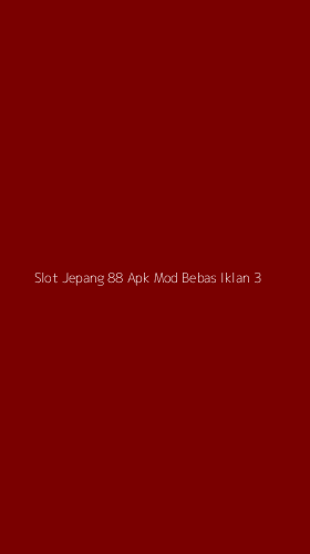 Tampilan Antarmuka Aplikasi Slot Jepang 88 Apk Mod Bebas Iklan - 3