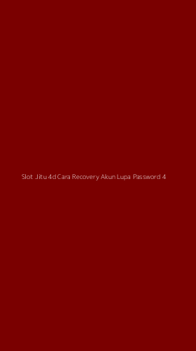Tampilan Antarmuka Aplikasi Slot Jitu 4d Cara Recovery Akun Lupa Password - 4