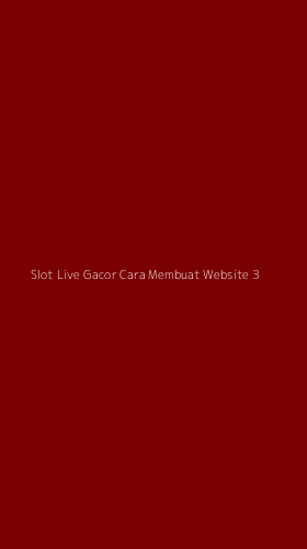Tampilan Antarmuka Aplikasi Slot Live Gacor Cara Membuat Website - 3