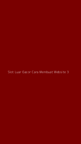 Tampilan Antarmuka Aplikasi Slot Luar Gacor Cara Membuat Website - 3