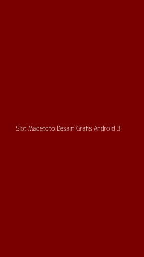 Tampilan Antarmuka Aplikasi Slot Madetoto Desain Grafis Android - 3