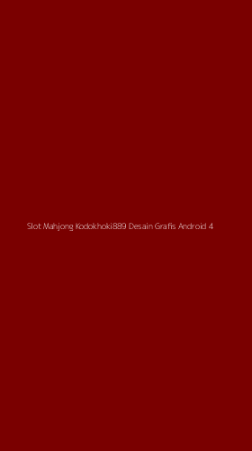 Tampilan Antarmuka Aplikasi Slot Mahjong Kodokhoki889 Desain Grafis Android - 4